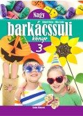 Könnyü Mária ,Niksz Gyula - Nagy Barkácssuli Könyv 3.