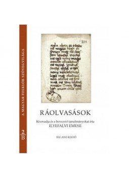 Pócs Éva; Ilyefalvi Emese - Ráolvasások A-B. kötet Pócs Éva; Ilyefalvi Emese - Ráolvasások A-B. kötet, null 2015 antikvár könyv