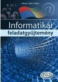 Farkas Csaba,Holczer József,Takács Attila - Informatikai feladatgyűjtemény