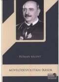 Hóman Bálint - Művelődéspolitikai írások