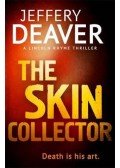 Jeffery Deaver - The Skin Collector