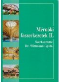 Dr. Wittmann Gyula - Mérnöki faszerkezetek II.