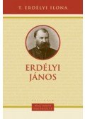 T. Erdélyi Ilona - Erdélyi János
