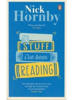Nick Hornby - Stuff I've been Reading Nick Hornby - Stuff I've been Reading, null 2015 antikvár könyv
