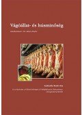 Dr. Szűcs Endre (szerk.) - Vágóállat- és húsminőség