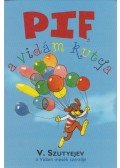Vlagyimir Grigorjevics Szutyejev - Pif, a vidám kutya