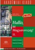 Prileszky Csilla; Erdős József - Halló, itt Magyarország! - 2. kötet - letölthető hanganyaggal (virtuális melléklettel) - Magyar nyelvkönyv külföldieknek