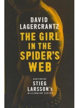 David Lagercrantz - The Girl in the Spider's Web David Lagercrantz - The Girl in the Spider's Web, null 2015 antikvár könyv