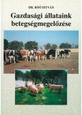 Böő István - Gazdasági állataink betegségmegelőzése