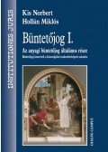 Kis Norbert,Hollán Miklós - Büntetőjog I.
