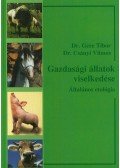 Gere Tibor; Csányi Vilmos - Gazdasági állatok viselkedése 1. Általános etológia - Általános etológia