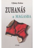 Ujházy Kolos - Zuhanás a magasba