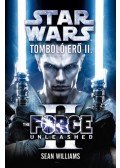 Sean Williams - Star Wars - Tomboló erő II. - The Force Unleashed