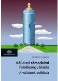 Braun Róbert - Vállalati társadalmi felelősségvállalás