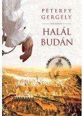 PÉTERFY GERGELY - Halál Budán