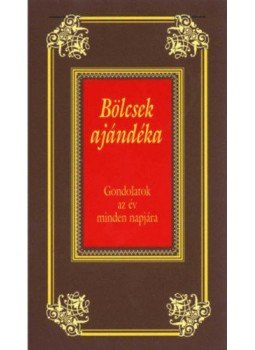  - Bölcsek ünnepi ajándéka, null 2015 antikvár könyv