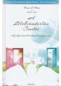 Brian L. Weiss,Amy E. Weiss - A lélekvándorlás csodái