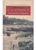 Kóbor Tamás - Ki a gettóból II. - Hamupipőke őnagysága