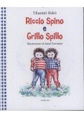 Bakó Tihamér Dr. - Ricco Spino e Grillo Spillo - Illustrazione di Antal Turcsányi