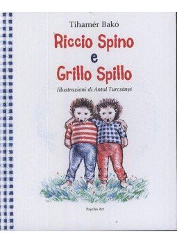 Dr. Bakó Tihamér - Ricco Spino e Grillo Spillo - Illustrazione di Antal Turcsányi Dr. Bakó Tihamér - Ricco Spino e Grillo Spillo - Illustrazione di Antal Turcsányi, null 2015 antikvár könyv