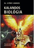 Dr. Györfi András - Kalandos biológia - A halhatatlanság gyakorlati útmutatója