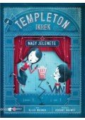 Ellis Weiner; Jeremy Holmes - A Templeton ikrek nagy jelenete