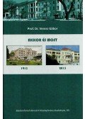 Prof. Dr. Veress Gábor - Akkor és most - 1913-2013