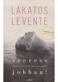 Lakatos Levente - Szeress jobban!