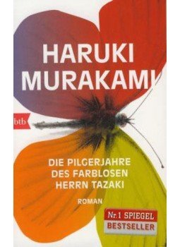 Murakami Haruki - Die Pilgerjahre des Farblosen Herrn Tazaki, null 2016 antikvár könyv