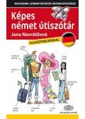 Jana Navrátilová - Képes német útiszótár - Kulcsszavak, gyakori helyzetek, hasznops kifejezések