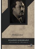 Farkass Jenő - Budapesti ostromnapló - 1944. december 10. - 1945. május 4.