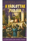 Nemere István - A vádlottak padján