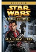 Drew Karpyshyn - Star Wars - The Old Republic - Megsemmisítés - Legendák