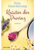 Petra Durst,Benning - Kräuter der Provinz