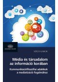 Szécsi Gábor - Média és társadalom az információ korában