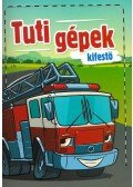 Bacskai Csaba (szerk.) - Tuti gépek kifestő