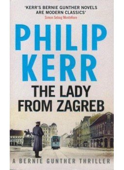 Philip Kerr - The Lady from Zagreb Philip Kerr - The Lady from Zagreb, null 2016 antikvár könyv