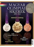 Dr. Szabó Lajos - Magyar olimpiai sikerek 1896-2012