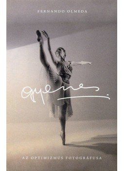 Fernando Olmeda - Gyenes - Az optimizmus fotográfusa, null 2016 antikvár könyv