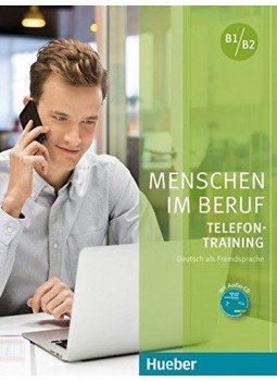 Axel Hering; Magdalena Matussek - Menschen Im Beruf - Telefontraining Kursbuch+Cd - B1/B2 Axel Hering; Magdalena Matussek - Menschen Im Beruf - Telefontraining Kursbuch+Cd - B1/B2, null 2016 antikvár könyv