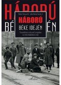 John Horne; Robert Gerwarth - Háború béke idején - Paramilitáris erőszak Európában az első világháború után