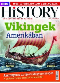  - BBC History VI.évfolyam 10. szám - 2016. Október - Világtörténelmi magazin, null 2016 antikvár könyv