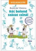 Bosnyák Viktória - Két bolond százat csinál