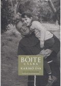 Böjte Csaba,Karikó Éva - Út a végtelenbe