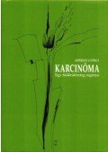 Asperján György - Karcinóma - Egy tüdőrákbeteg regénye