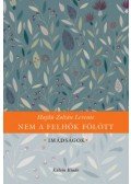 Hajdú Zoltán Levente - Nem a felhők fölött