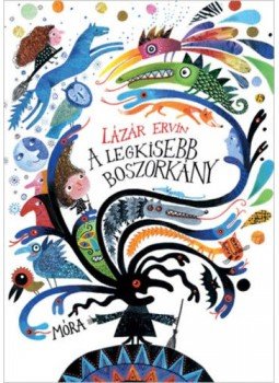 Lázár Ervin - A legkisebb boszorkány Lázár Ervin - A legkisebb boszorkány, null 2018 antikvár könyv