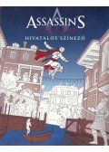 Benes Attila (szerk.) - Assassins Creed: A hivatalos színező könyv