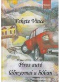 Fekete Vince - Piros autó lábnyomai a hóban