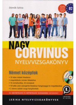 Dömők Szilvia - Nagy Corvinus nyelvvizsgakönyv - Német középfok - CD-vel, null 2016 antikvár könyv